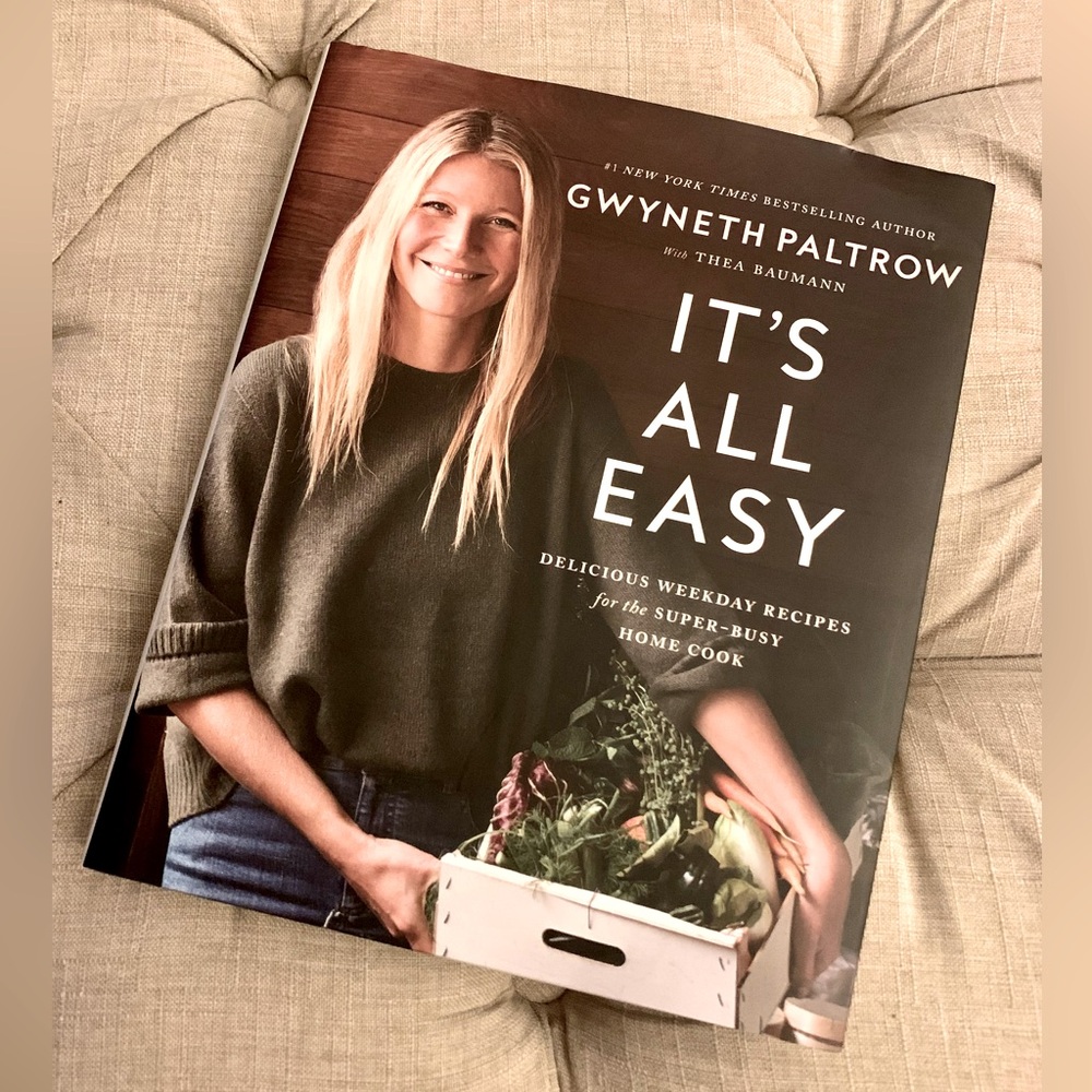 It’s All Easy by Gwyneth Paltrow Hard Cover Cookbook Like New